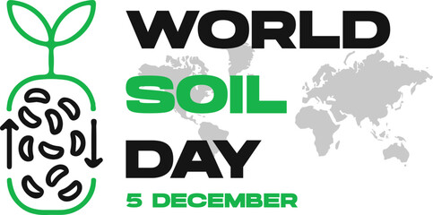 soil world day with plant and world map. For Poster, Banner, Card Invitation, Social Media