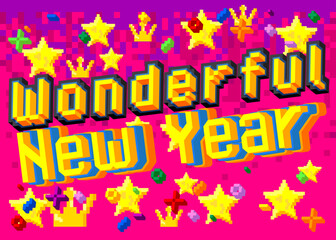 Wonderful New Year. Pixelated word with geometric graphic background. Vector cartoon illustration.