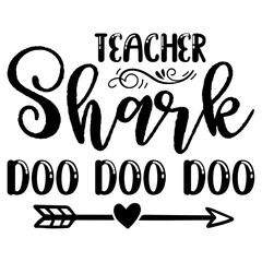 Teacher Shark Doo Doo Doo SVG