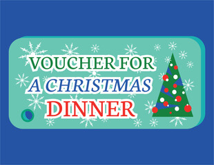 VECTOR OF A VOUCHER FOR A CHRISTMAS DINNER
