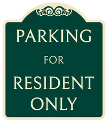 Decorative parking sign resident parking only