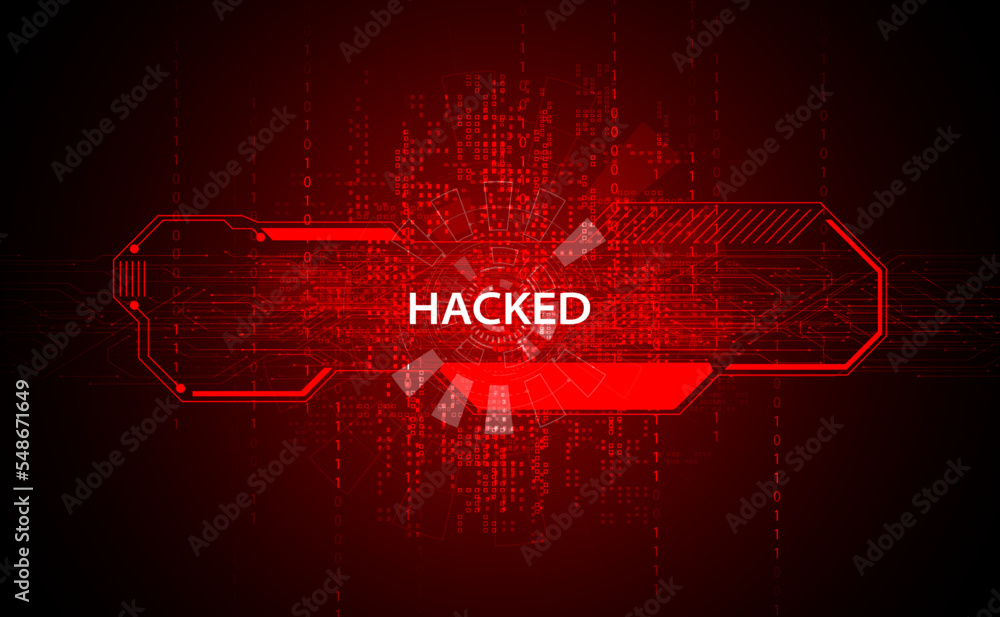 Poster abstract word signal or are warned that it has been hacked by viruses, malware or hackers on a red d