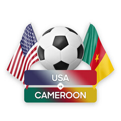 Obraz premium USA vs Cameroon national teams soccer football match competition concept.