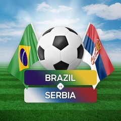 Naklejka premium Brazil vs Serbia national teams soccer football match competition concept.