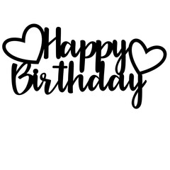 Happy birthday cake topper svg for laser cut