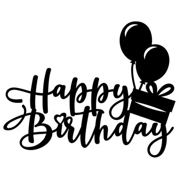 Happy birthday cake topper svg, Party decor for laser cut