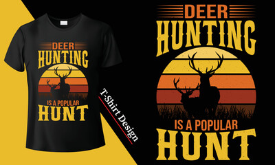 Hunting t-shirt design retro vintage typography vector graphic adventure t shirt. Animal deer hunt nature hunter illustration for print huntings tshirt apparel art style wildlife emblem tee 