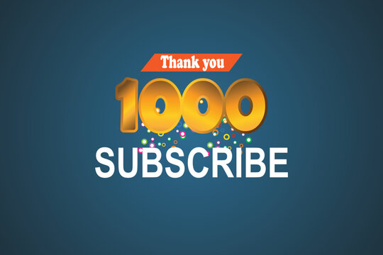 1000 SUBSCRIBE Thank you vector banner design