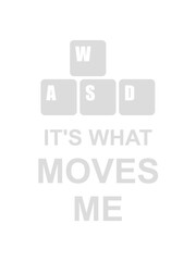 Obraz premium its what moves me 