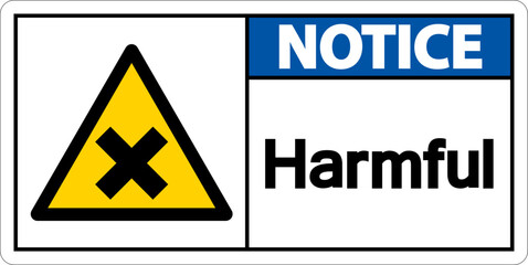 Harmful Notice Sign On White Background