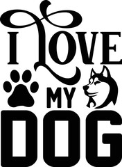 i love my dog svg