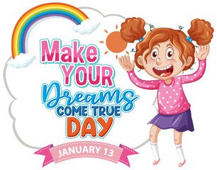 Make Your Dreams Come True Banner Design