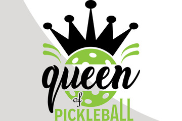 Queen Pickleball, Pickleball Svg File, Pickleball Single, bat and ball, Pickleball Quotes, Typography, crafters, Pickleball Single, Sports Life Cricut Files, Cut Files for Crafters, SVG