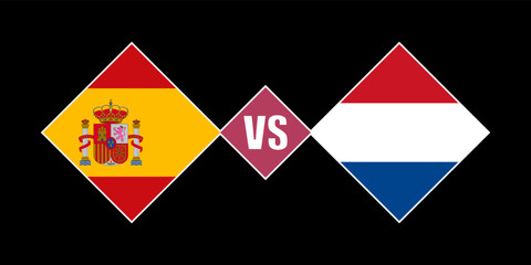 Spain vs Netherlands flag concept. Vector illustration.