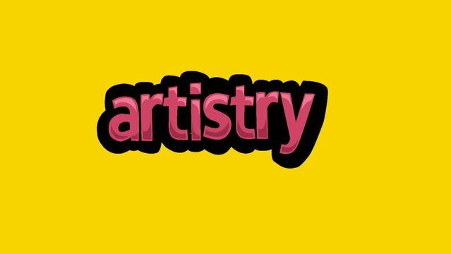 Yellow screen animation video written ARTISTRY