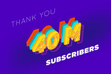 40 Million  subscribers celebration greeting banner with tech Design