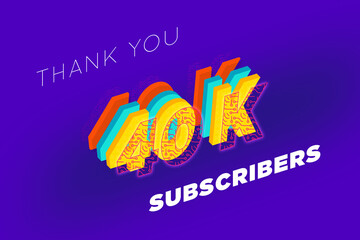 40 K  subscribers celebration greeting banner with tech Design