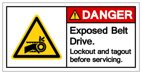 Obraz premium Daner Exposed belt drive Lockout and tagout before servicing Symbol Sign, Vector Illustration, Isolate On White Background Label .EPS10