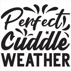 Perfect cuddle weather