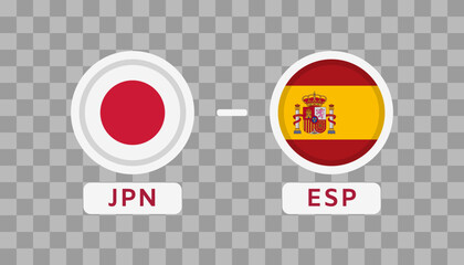 Japan vs Spain Match Design Element. Flags Icons isolated on transparent background. Football Championship Competition Infographics. Announcement, Game Score, Scoreboard Template. Vector