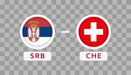 Obraz premium Serbia vs Switzerland Match Design Element. Flags Icons isolated on transparent background. Football Championship Competition Infographics. Announcement, Game Score, Scoreboard Template. Vector