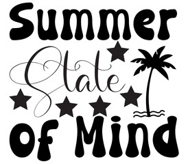 Summer State of Mind ', Summer SVG Bundle, Summer T-Shirt Bundle, Summer SVG, SVG Design, Summer SVG Design