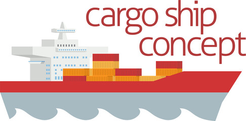 Naklejka premium Logistics Cargo Container Ship Concept