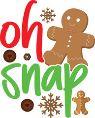 Oh Snap Christmas Funny Cookie Baking Gift Svg