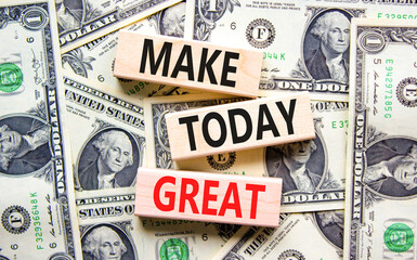 Motivation and Make today great symbol. Concept words Make today great on wooden blocks on a...