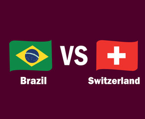 Obraz premium Brazil And Switzerland Flag Ribbon With Names Symbol Design Europe And Latin America football Final Vector European And North American Countries Football Teams Illustration