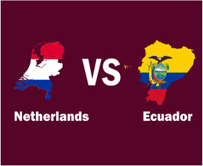 Netherlands And Ecuador Map With Names Symbol Design Europe And Latin America football Final Vector Europen And Latin American Countries Football Teams Illustration