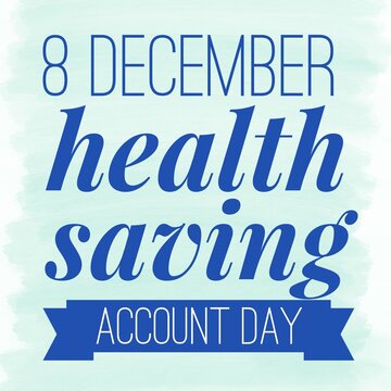 8 December health savings account day 