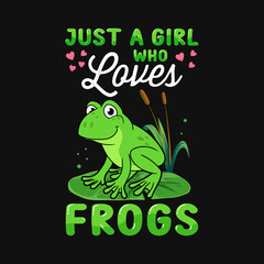 Just A Girl Who Loves  Frogs Cute Froggy Frog Lovers Design