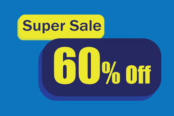 60% off super sales retail stores. Blue and yellow rectangle. Big yellow numbers with blue letters at the top. Ideal for product clearance and shopping and black friday promotions.