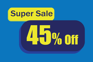 45% off super sales retail stores. Blue and yellow rectangle. Big yellow numbers with blue letters at the top. Ideal for product clearance and shopping and black friday promotions.