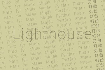 Word Lighthouse in languages of world. Logo Lighthouse on Maize color