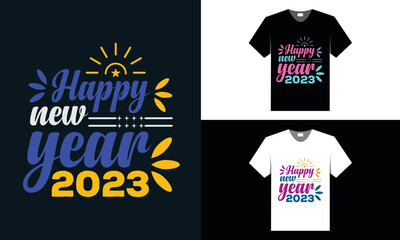 best typography t shirt design for happy new year 2023 