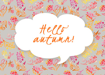 Hello Autumn banner on a gray background with berries. Autumn text frame. Autumn Design Template