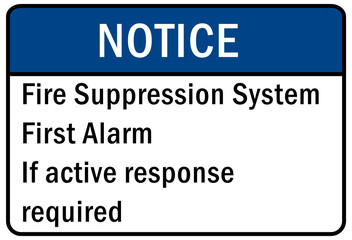 Fire emergency sign Fire suppression system first alarm