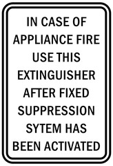 Fire emergency sign in case of appliance fire use this extinguisher after fixed suppression system has been activated