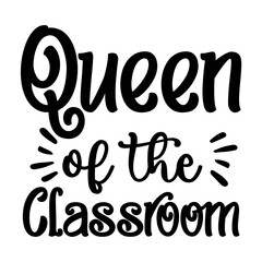 Queen of the Classroom