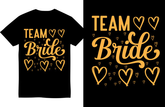 team bride t shirt design