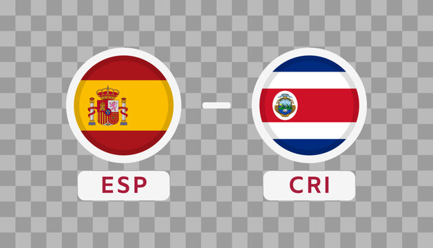 Spain vs Costa Rica Match Design Element. Flags Icons isolated on transparent background. Football Championship Competition Infographics. Announcement, Game Score, Scoreboard Template. Vector