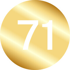 Gold Number Seventy One in Circle