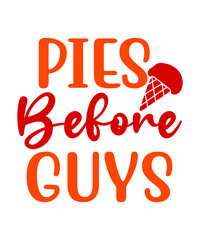 Pies Before Guys SVG