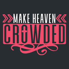 Make Heaven Crowded SVG
