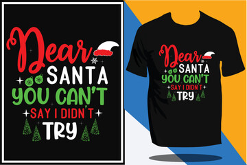 Christmas  t shirt design or Christmas quotes design or  Christmas merchandise