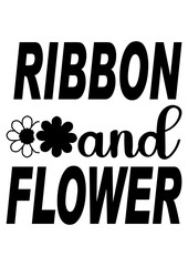 ribbon and flower