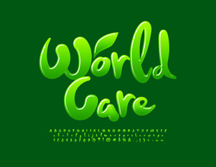 Vector eco poster World Care with decorative Leaf. Green handwritten Font. Glossy calligraphic Alphabet Letters, Numbers and Symbols set