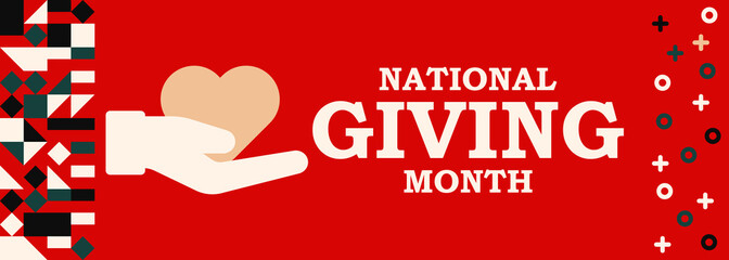 National Giving Month celebrates Americans at their best by acknowledging the generosity and volunteerism that unites people of all ideologies during the month of December. 